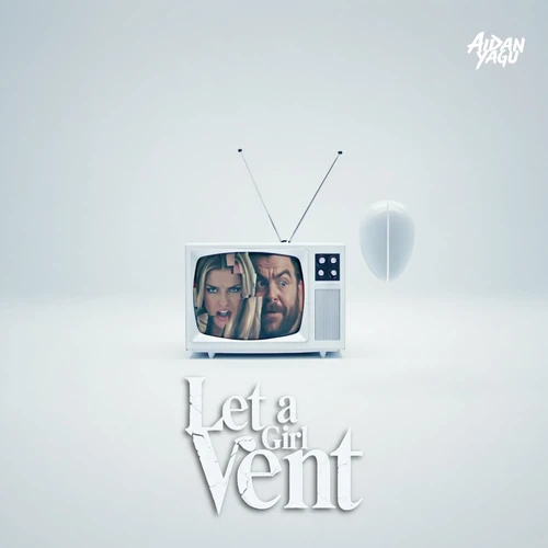 Let a Girl Vent